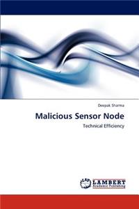 Malicious Sensor Node