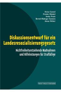 Diskussionsentwurf für ein Landesresozialisierungsgesetz