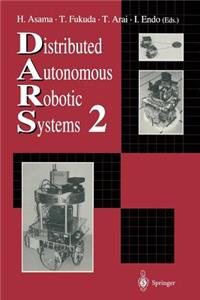 Distributed Autonomous Robotic Systems 2