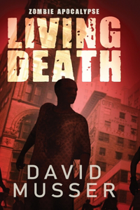 Living Death - Zombie Apocalypse