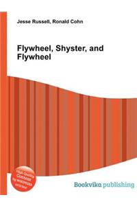 Flywheel, Shyster, and Flywheel