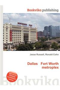 Dallas Fort Worth Metroplex