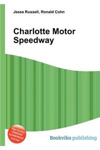 Charlotte Motor Speedway