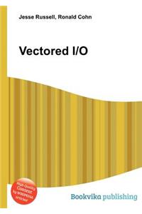 Vectored I/O