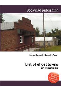 List of Ghost Towns in Kansas