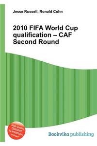 2010 Fifa World Cup Qualification - Caf Second Round