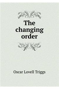 The Changing Order