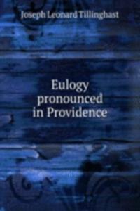 EULOGY PRONOUNCED IN PROVIDENCE