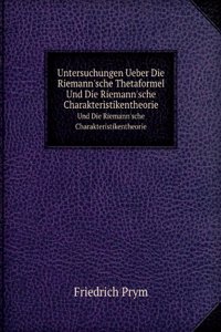 Untersuchungen Ueber Die Riemann'sche Thetaformel