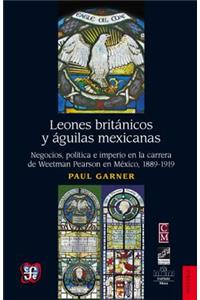 Leones Britnicos y Guilas Mexicanas.