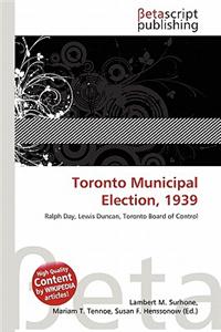 Toronto Municipal Election, 1939