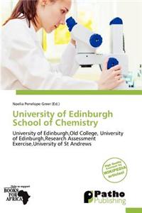 University of Edinburgh School of Chemistry