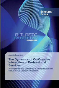 Dynamics of Co-Creative Interaction in Professional Services