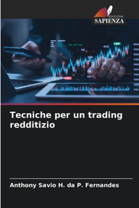 Tecniche per un trading redditizio