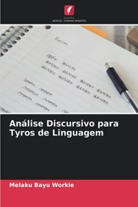 Análise Discursivo para Tyros de Linguagem