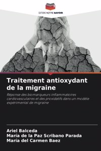 Traitement antioxydant de la migraine