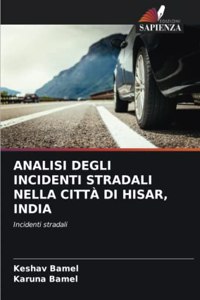 Analisi Degli Incidenti Stradali Nella Città Di Hisar, India
