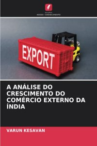 A Análise Do Crescimento Do Comércio Externo Da Índia