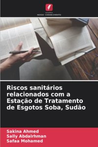 Riscos sanitários relacionados com a Estação de Tratamento de Esgotos Soba, Sudão