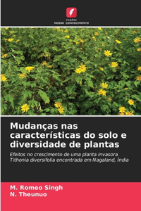 Mudanças nas características do solo e diversidade de plantas