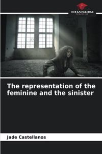 representation of the feminine and the sinister