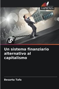 sistema finanziario alternativo al capitalismo