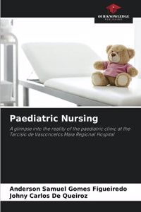 Paediatric Nursing