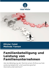 Familienbeteiligung und Leistung von Familienunternehmen