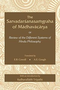 The Sarvadarshanasamgraha of Madhavacharya (Pb)
