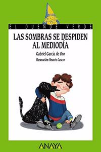 Las sombras se despiden al mediodia
