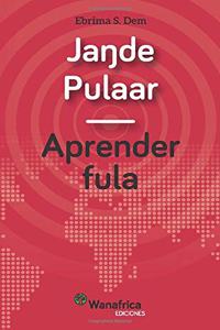 Aprender Fula (Spanish Edition)
