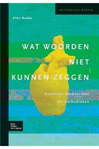 Wat Woorden Niet Kunnen Zeggen