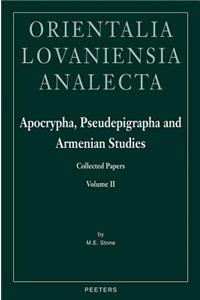 Apocrypha, Pseudepigrapha and Armenian Studies. Collected Papers