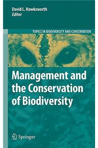 Management and the Conservation of Biodiversity