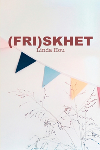 (Fri)skhet