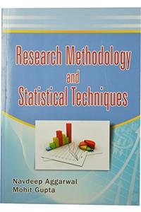 Research Methodology and Statistical Techniques