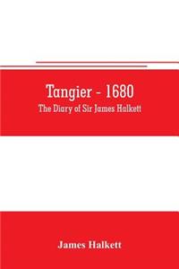 Tangier - 1680