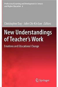 New Understandings of Teacher's Work