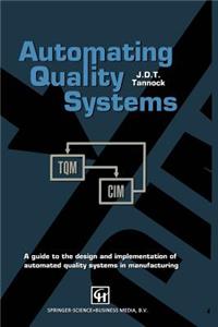 Automating Quality Systems