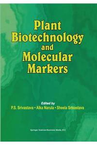 Plant Biotechnology and Molecular Markers