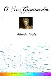 O sr. Ganimedes