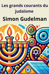 Les grands courants du judaïsme