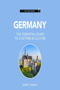 Germany - Culture Smart!: The Essential Guide to Customs & Culture