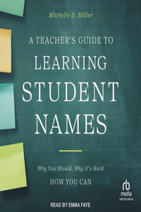 A Teacher's Guide to Learning Student Names