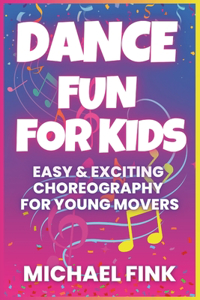 Dance Fun for Kids