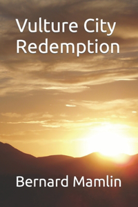 Vulture City Redemption