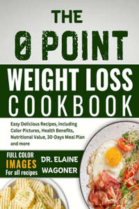 0 Point Weight Loss Cookbook