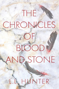 Chronicles of Blood and Stone