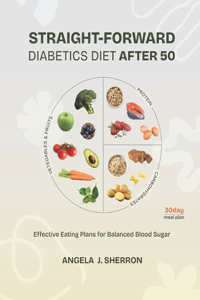 Straight-Forward Diabetics Diet After 50
