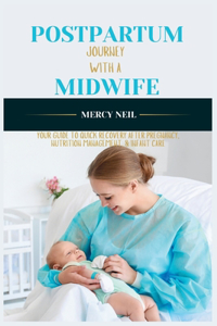 Postpartum Journey with a Midwife